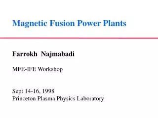 Magnetic Fusion Power Plants