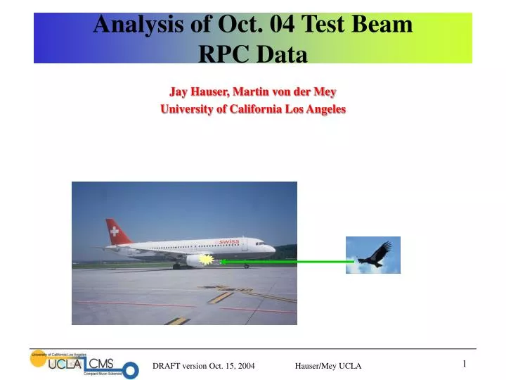 analysis of oct 04 test beam rpc data