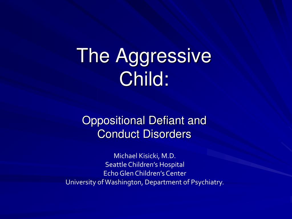 PPT - Understanding and Managing Aggressive Behavior in Children and ...