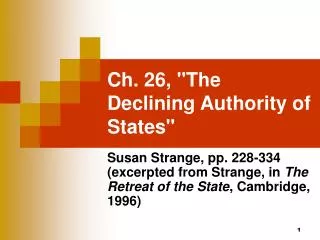 Ch. 26, &quot;The Declining Authority of States&quot;