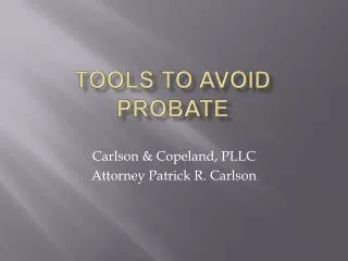 Tools to Avoid Probate