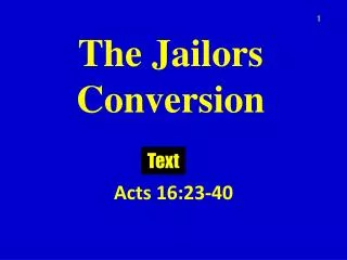 The Jailors Conversion