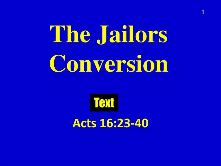 the jailors conversion