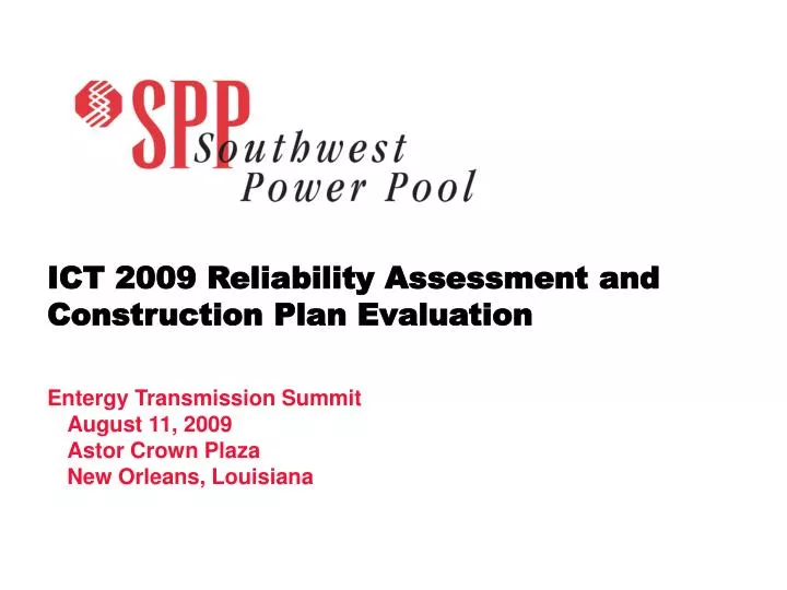 ict 2009 reliability assessment and construction plan evaluation