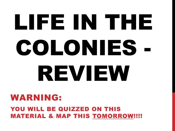 life in the colonies review