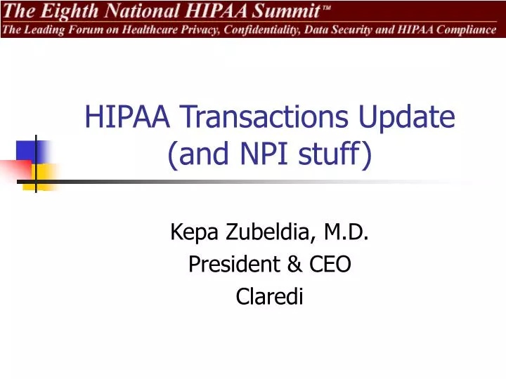 hipaa transactions update and npi stuff