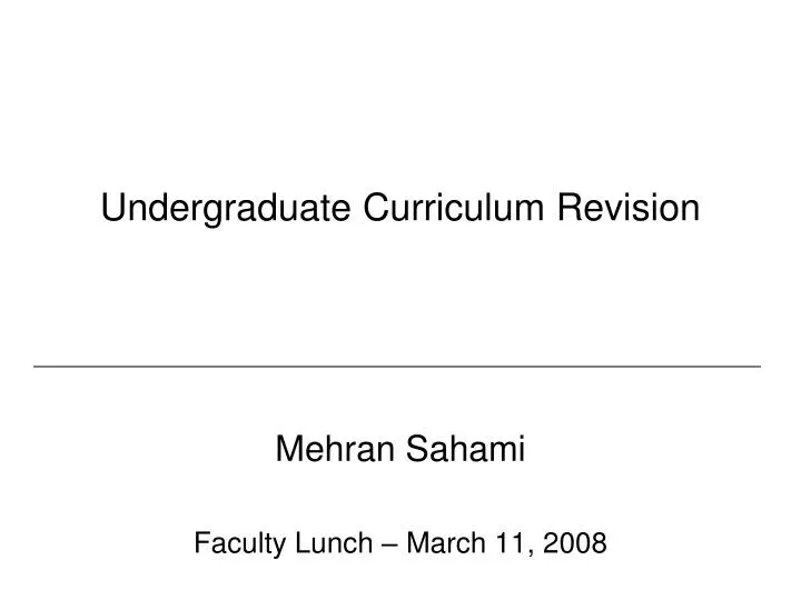 undergraduate curriculum revision