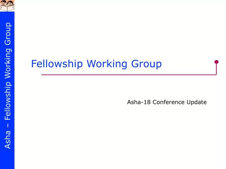 fellowship working group