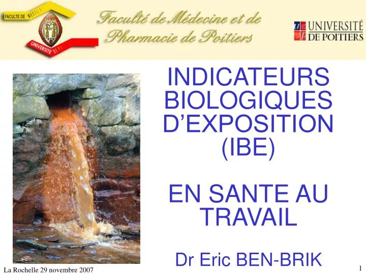 indicateurs biologiques d exposition ibe en sante au travail dr eric ben brik