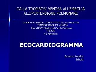 dalla trombosi venosa all embolia all ipertensione polmonare