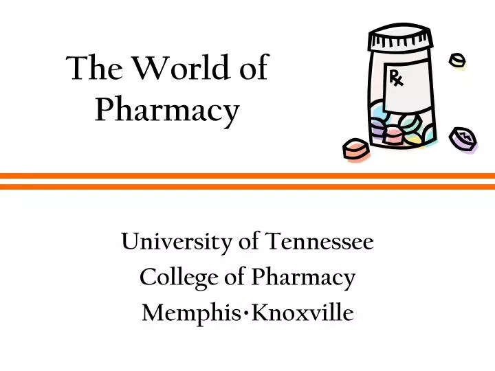 the world of pharmacy