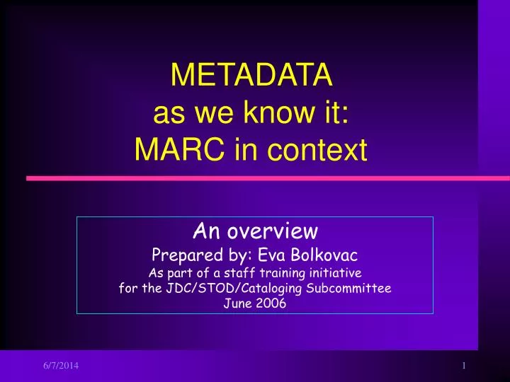 metadata as we know it marc in context