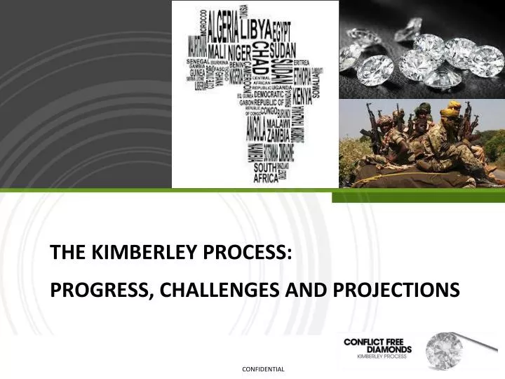the kimberley process progress challenges and projections