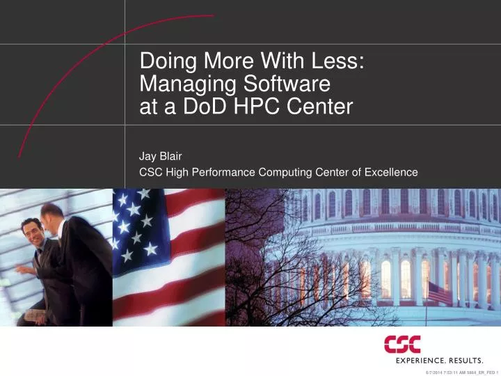 doing more with less managing software at a dod hpc center