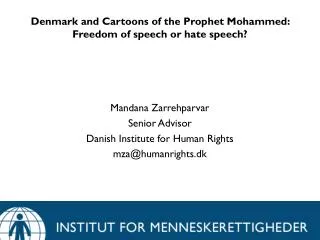 Denmark and Cartoons of the Prophet Mohammed: Freedom of speech or hate speech?