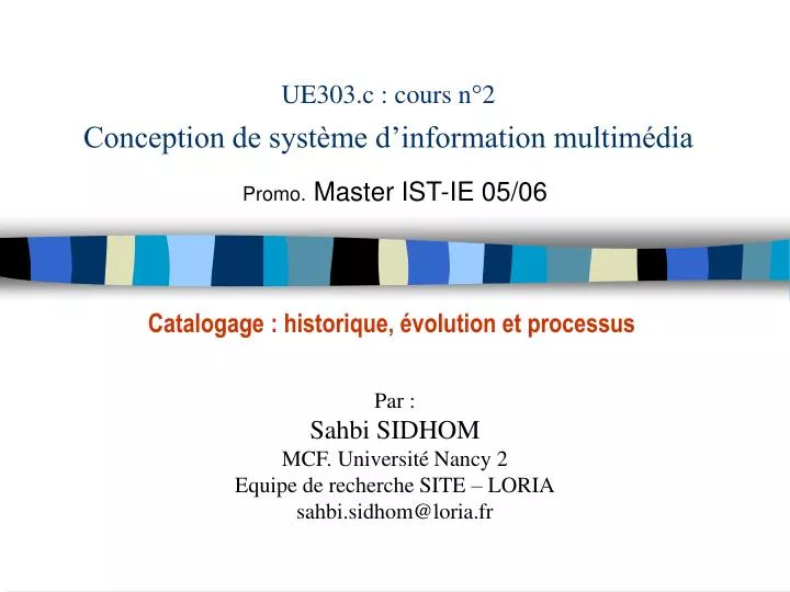 ue303 c cours n 2 conception de syst me d information multim dia