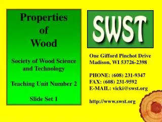 Properties of Wood Society of Wood Science and Technology