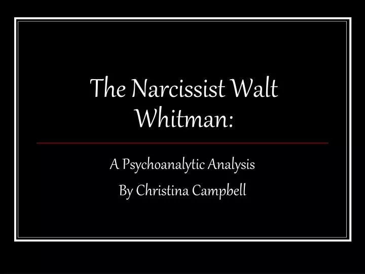 the narcissist walt whitman
