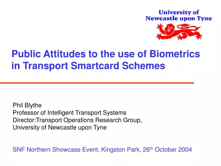 public attitudes to the use of biometrics in transport smartcard schemes