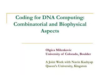 Coding for DNA Computing: Combinatorial and Biophysical Aspects