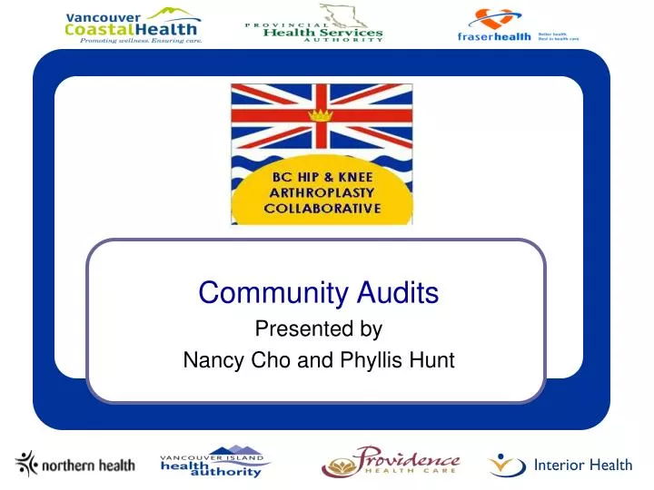 community audits presented by nancy cho and phyllis hunt