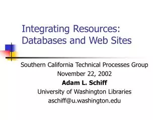 Integrating	 Resources: Databases and Web Sites