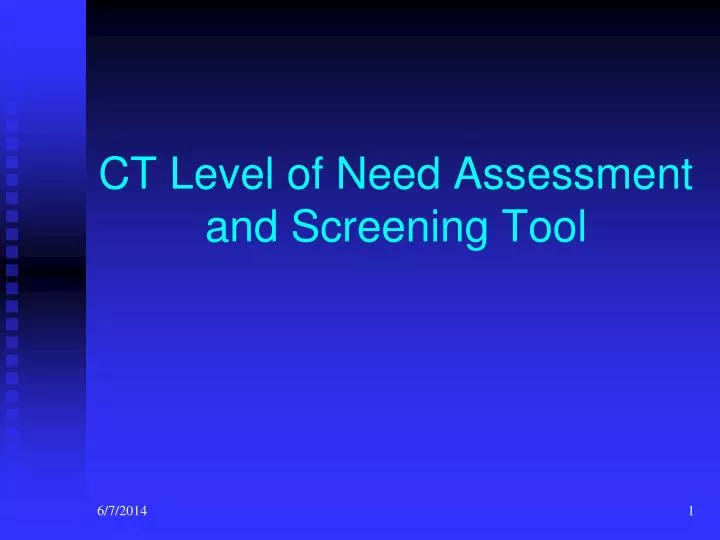 ct level of need assessment and screening tool