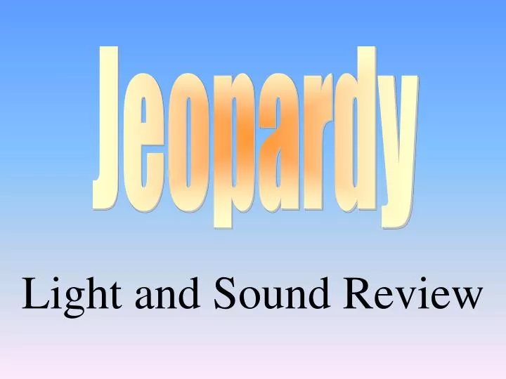 light and sound review