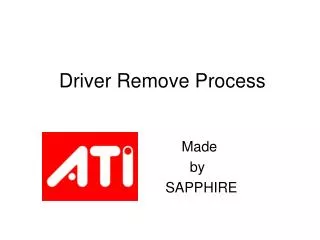 Driver Remove Process