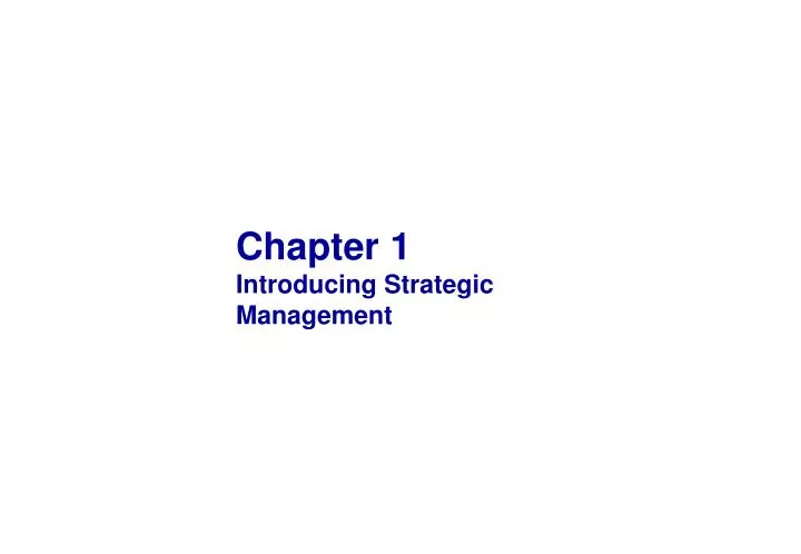 chapter 1 introducing strategic management