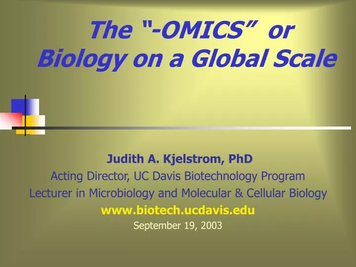 the omics or biology on a global scale