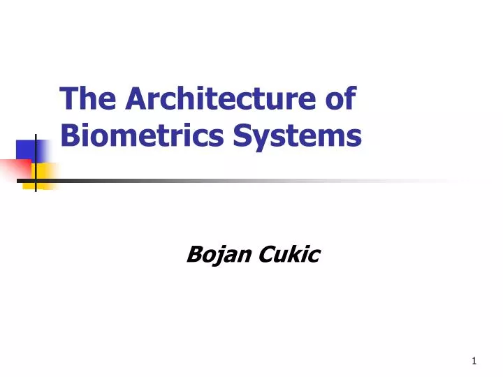 the architecture of biometrics systems