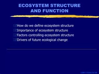 ECOSYSTEM STRUCTURE AND FUNCTION