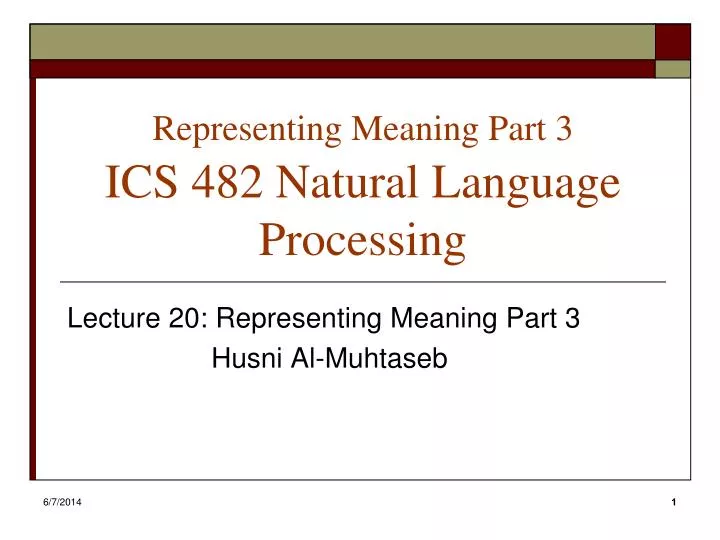 representing meaning part 3 ics 482 natural language processing