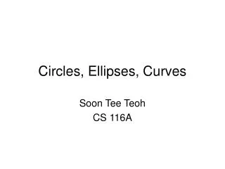 Circles, Ellipses, Curves
