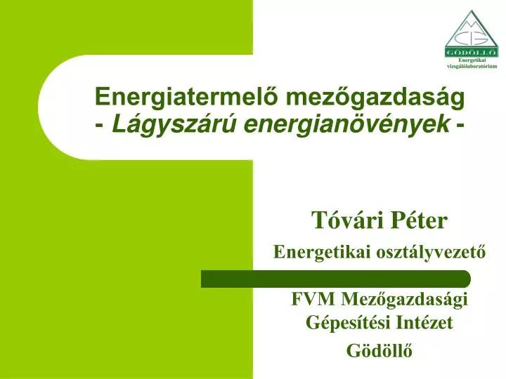 energiatermel mez gazdas g l gysz r energian v nyek