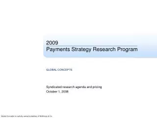 2009 Payments Strategy Research Program