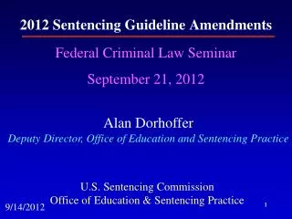 2012 Sentencing Guideline Amendments