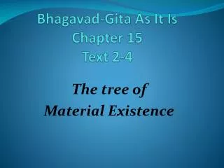 Bhagavad-Gita As It Is Chapter 15 Text 2-4
