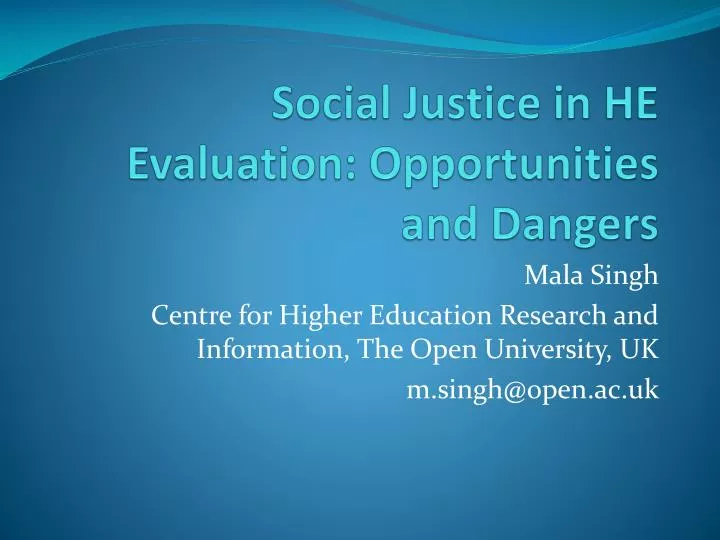 social justice in he evaluation opportunities and dangers