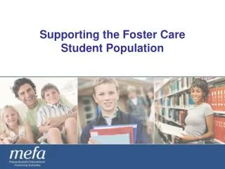 Supporting the Foster Care Student Population