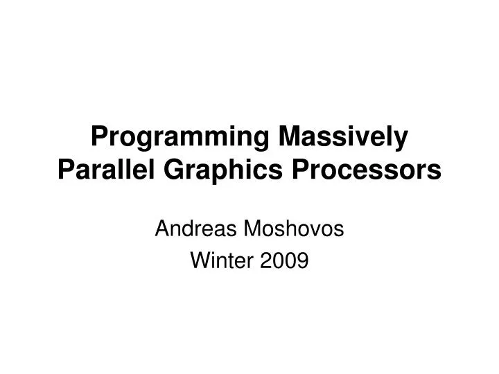 programming massively parallel graphics processors
