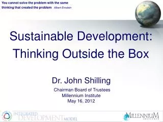 Sustainable Development: Thinking Outside the Box