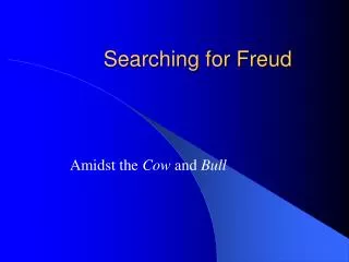 Searching for Freud