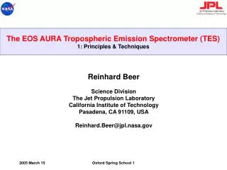 The EOS AURA Tropospheric Emission Spectrometer (TES) 1: Principles &amp; Techniques