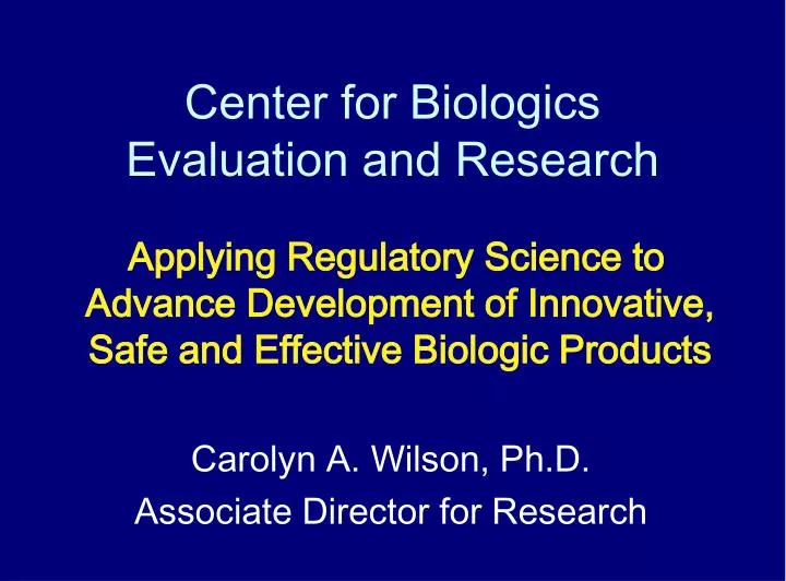 center for biologics evaluation and research