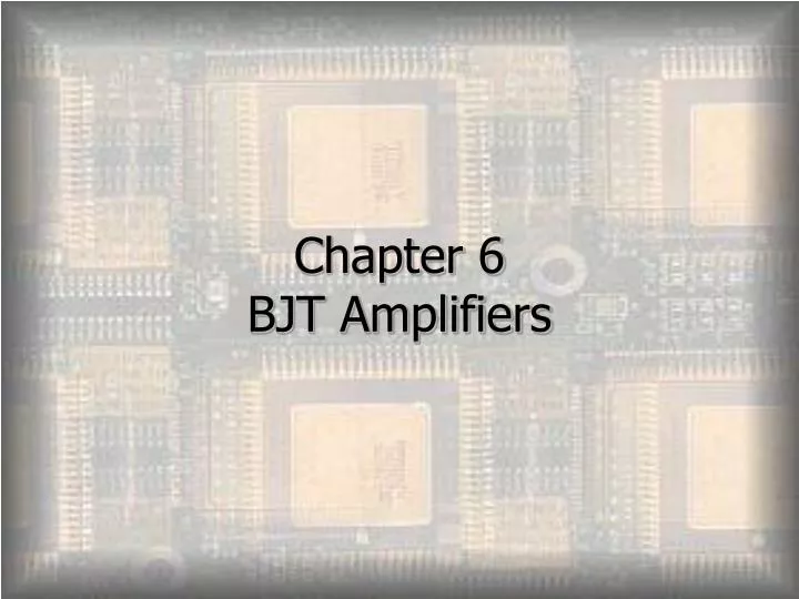chapter 6 bjt amplifiers