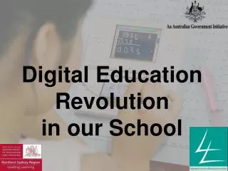 Digital Education Revolution in our School