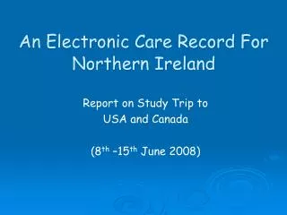 An Electronic Care Record For Northern Ireland
