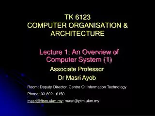 TK 6123 COMPUTER ORGANISATION &amp; ARCHITECTURE